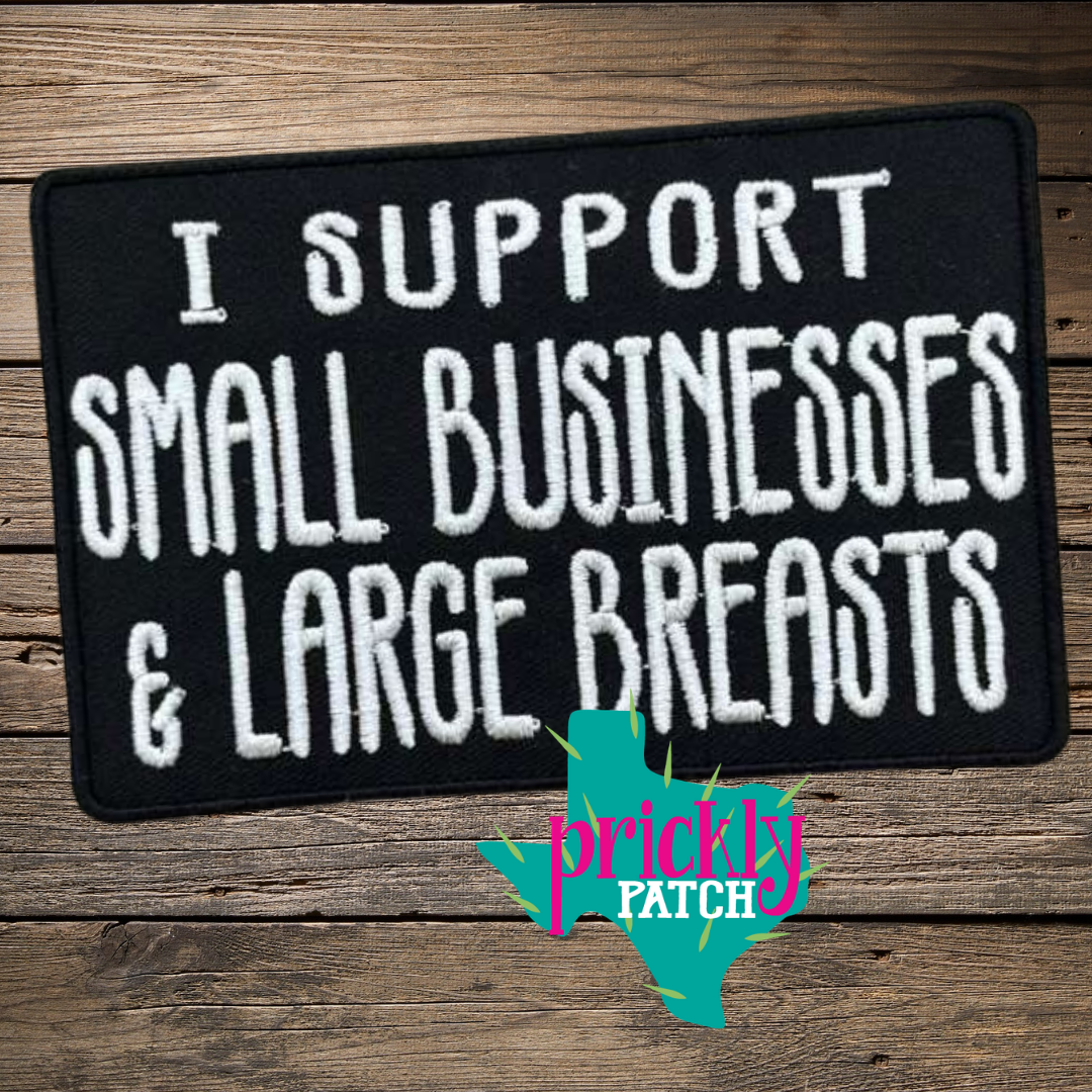 I Support Small Businesses Iron-On Embroidered Patch