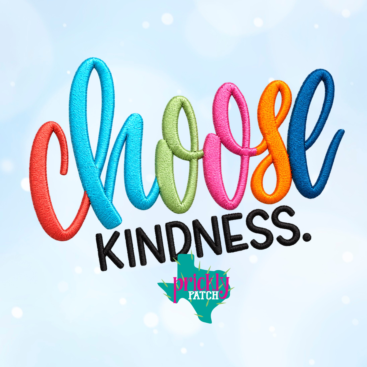 Choose Kindness Iron-On Embroidered Transfer
