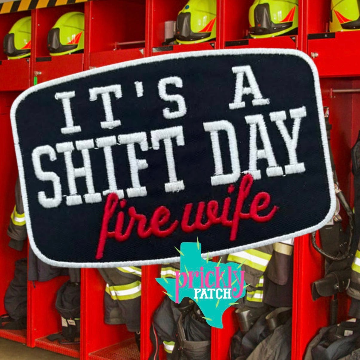 Fire Wife Shift Day Iron-On Embroidered Patch
