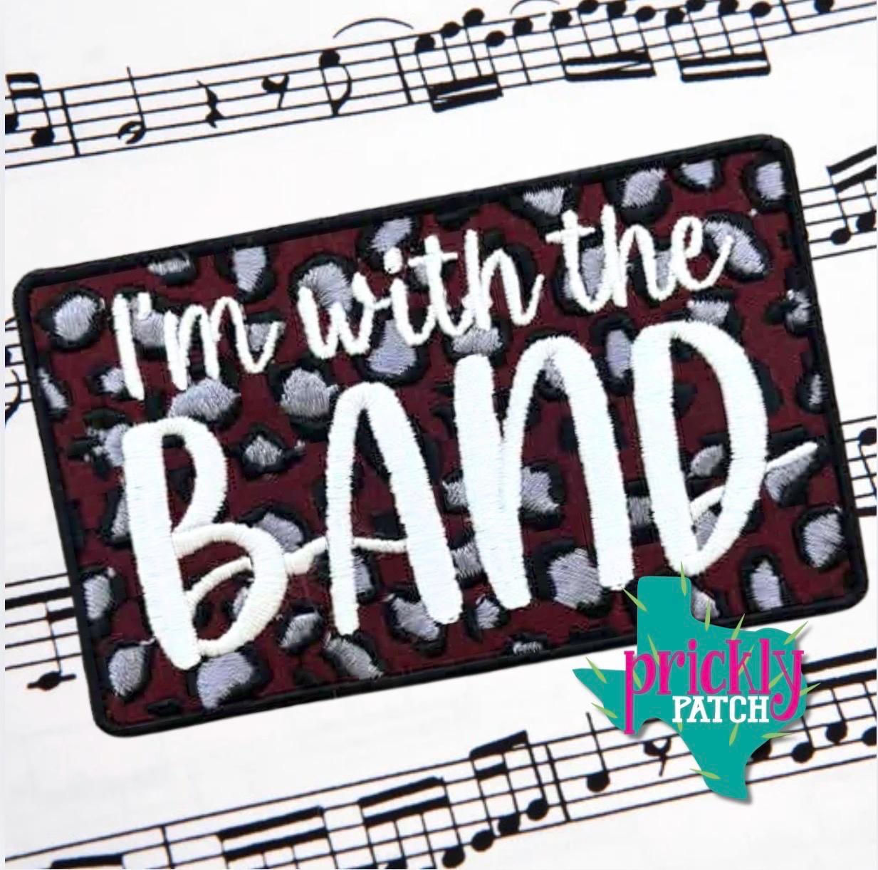 I’m With the Band Maroon Iron-On Embroidered Patch