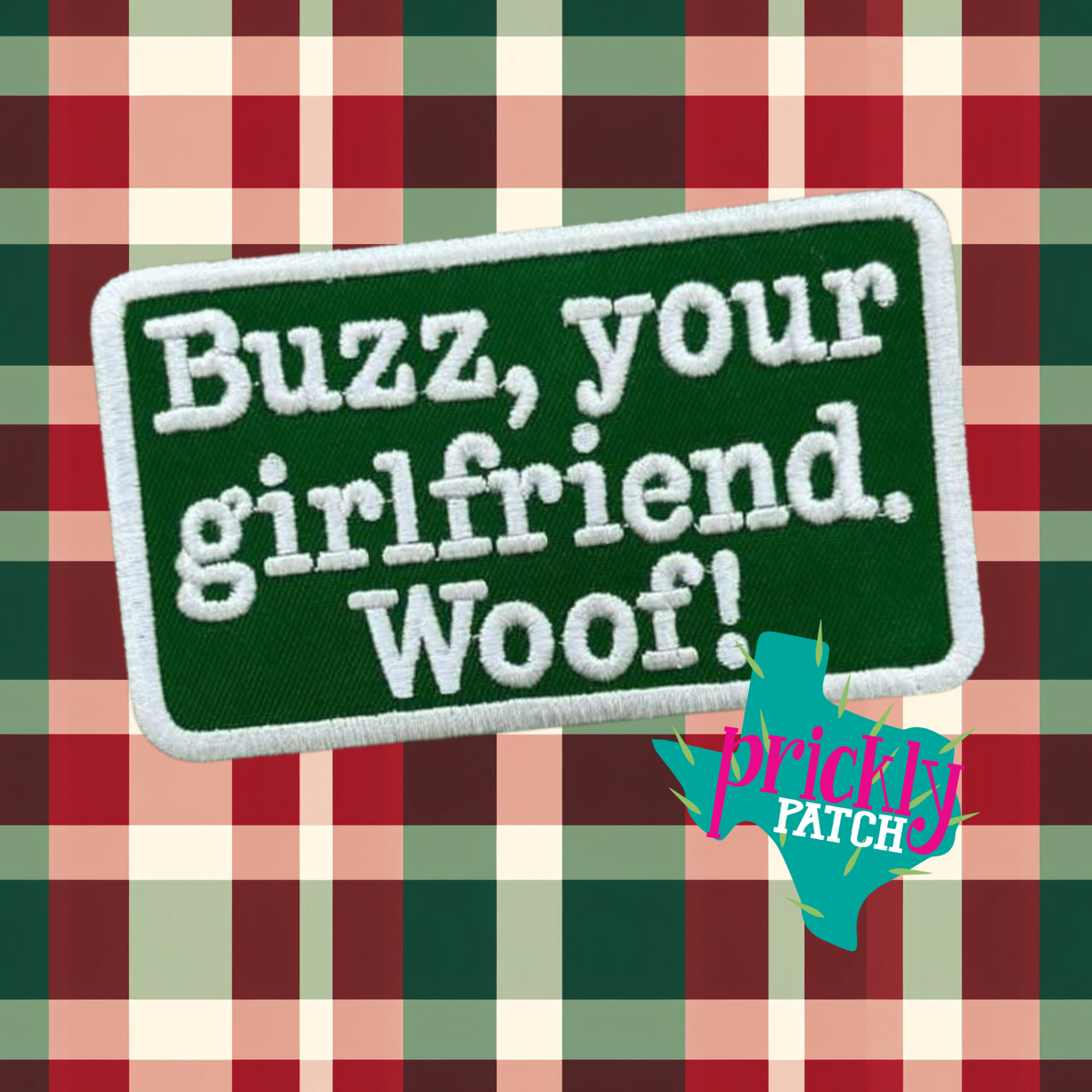 Buzz, Your Girlfriend Iron-on Embroidered Patch