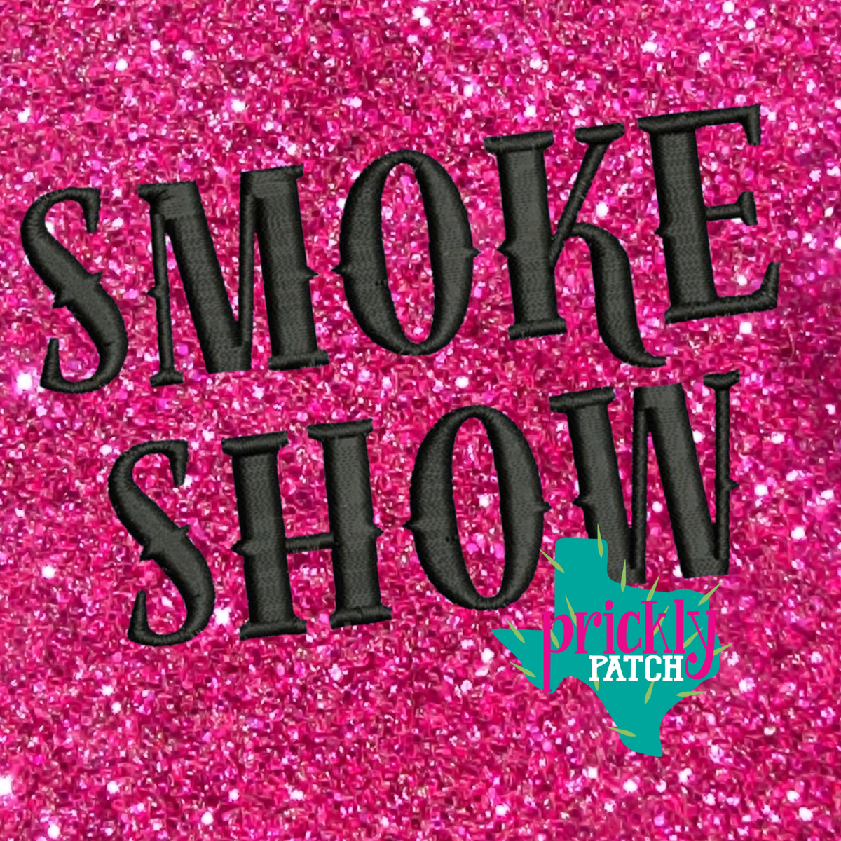 Smoke Show Black Iron-On Embroidered Transfer
