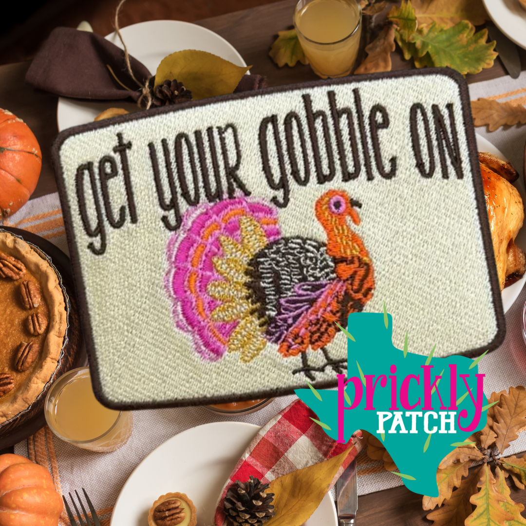 Get Your Gobble Iron-On Embroidered Patch