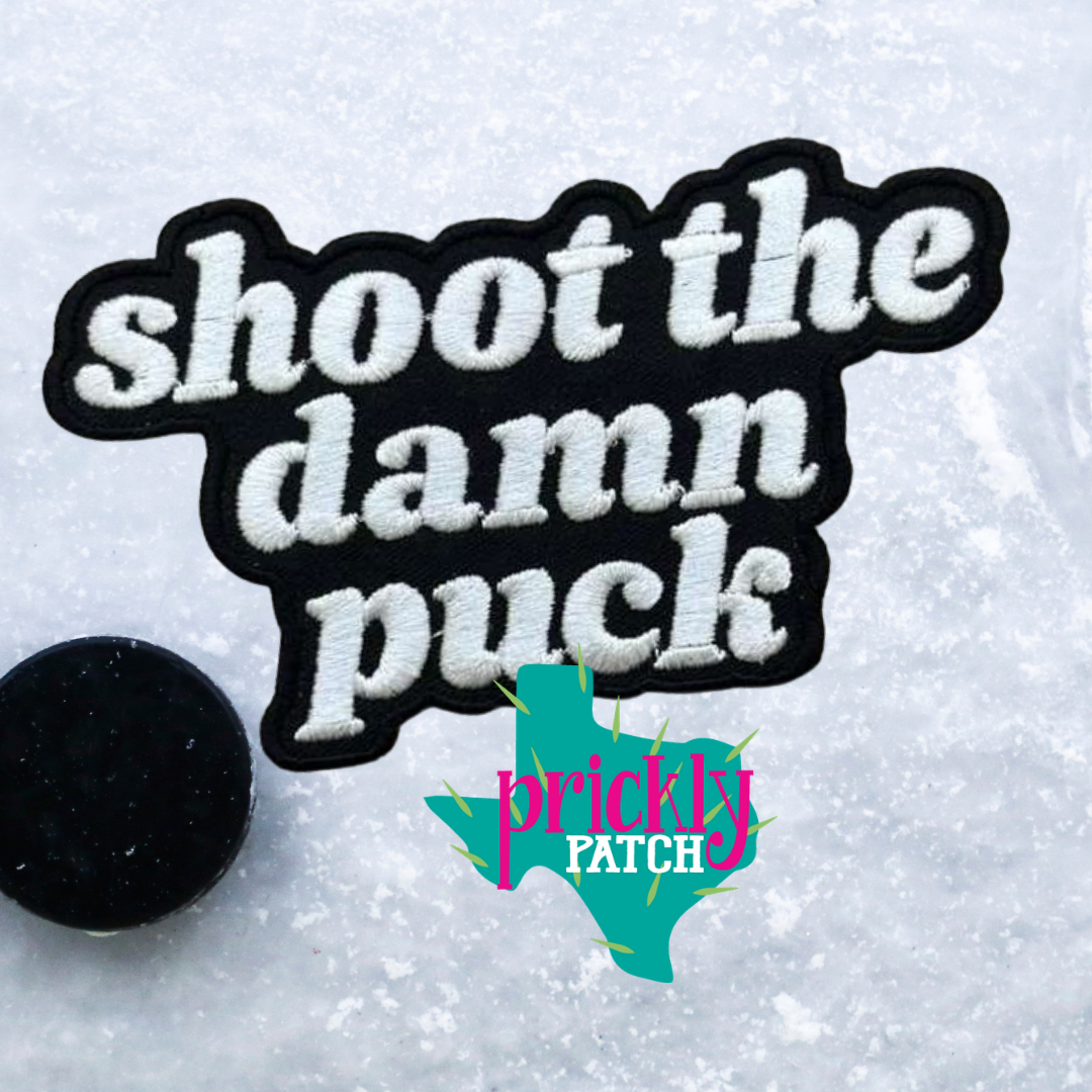 Shoot The Damn Puck Iron-On Embroidered Patch