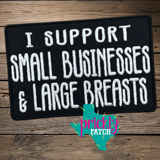 I Support Small Businesses Iron-On Embroidered Patch