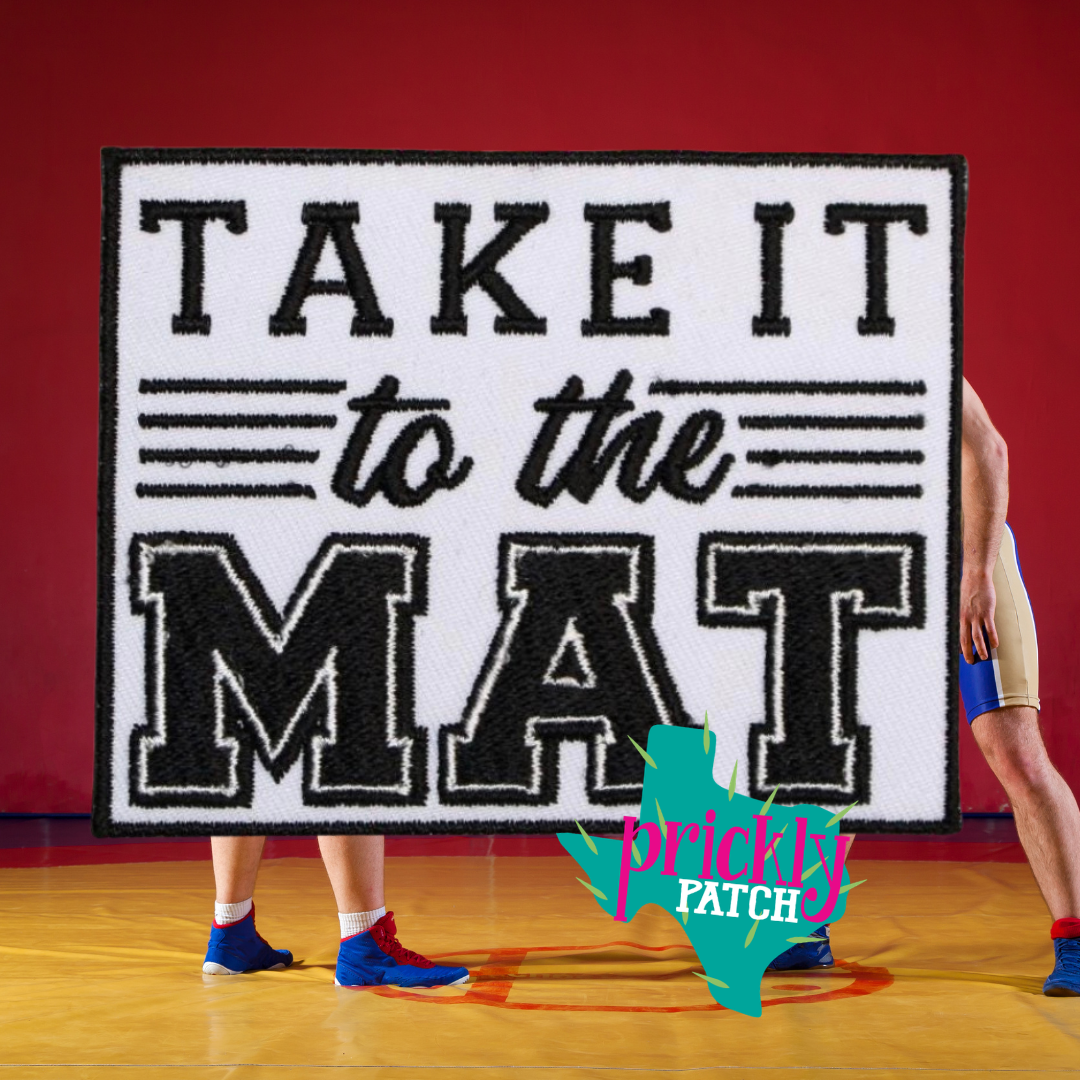 Take It To The Mat Iron-On Embroidered Patch