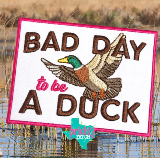 Bad day to be a Duck Iron-On Embroidered Patch