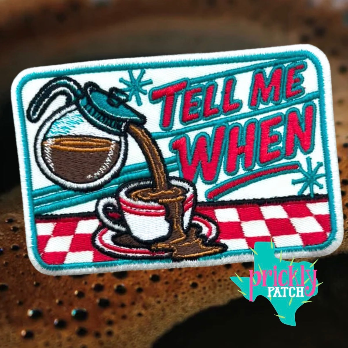Tell Me When Iron-On Embroidered Patch