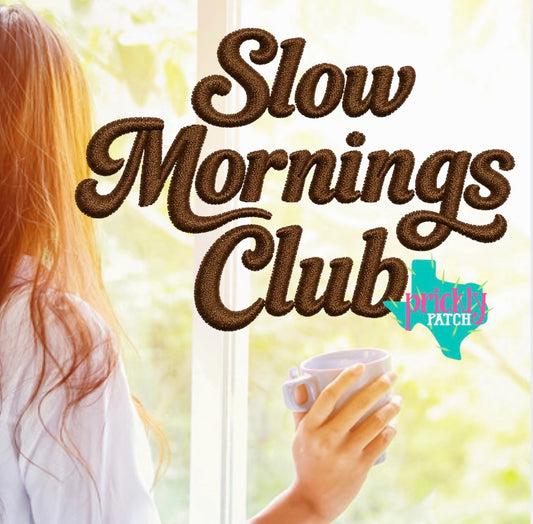 Slow Mornings Club Iron-On Embroidered Transfer