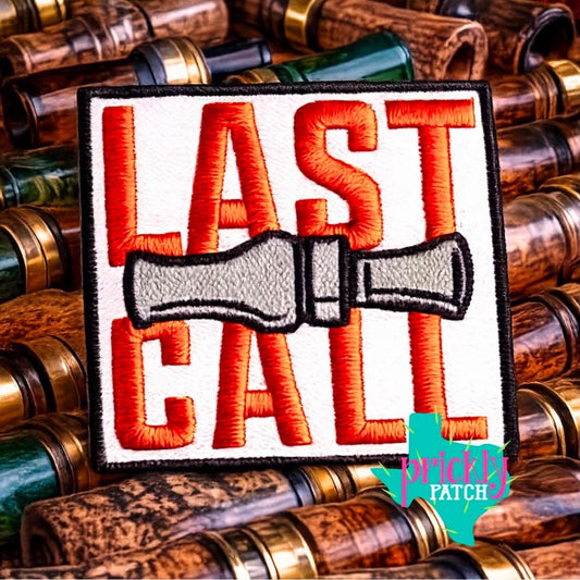 Last Call Iron-On Embroidered Patch