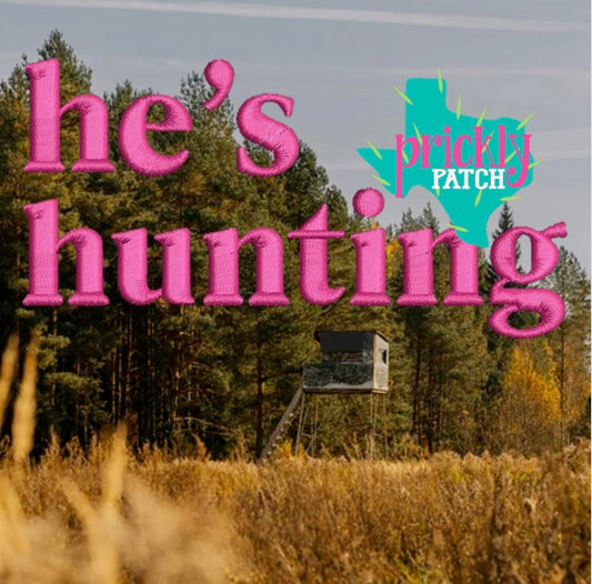 He's Hunting Iron-On Embroidered Transfer