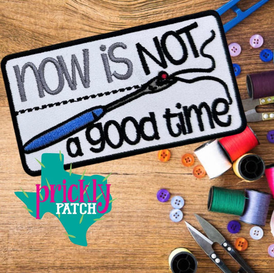 Not a Good Time Patch