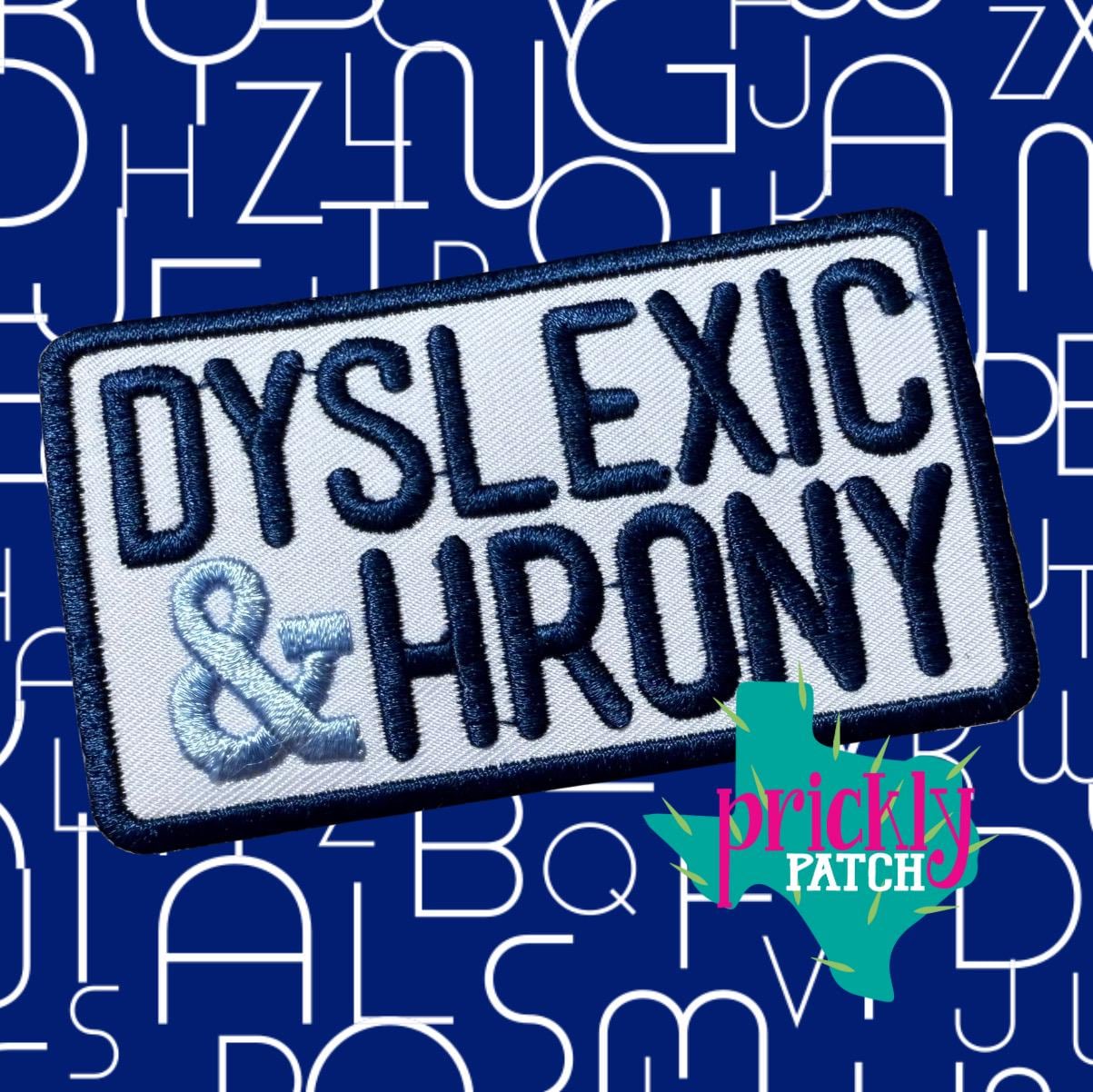 Dyslexic & Hrony Patch