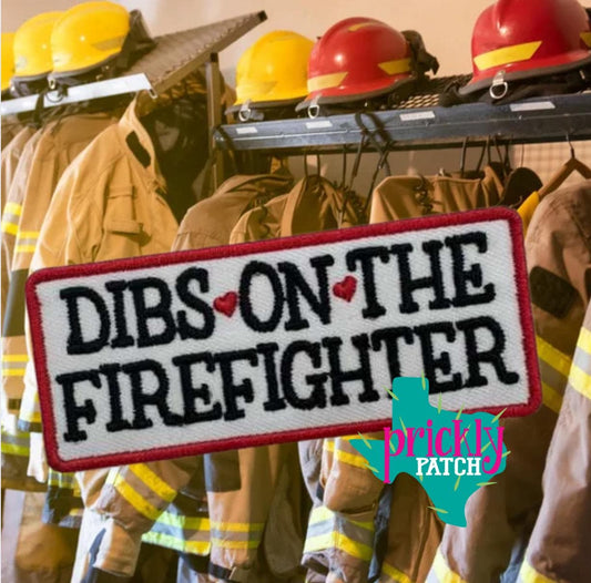 Dibs on the Firefighter Patch