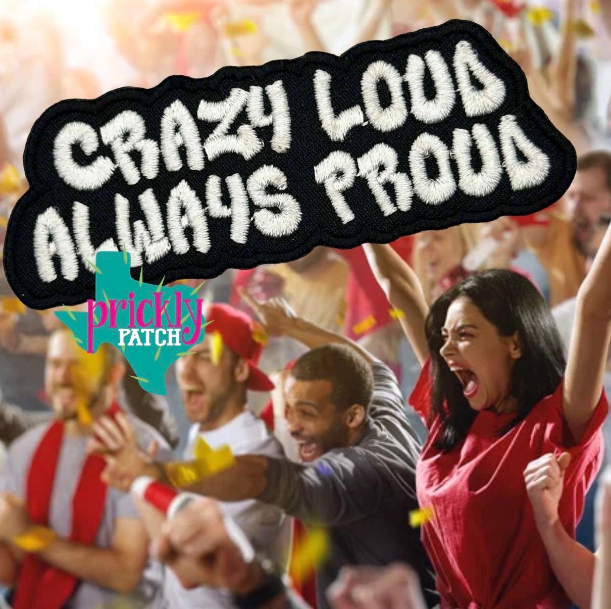 Crazy Loud Patch