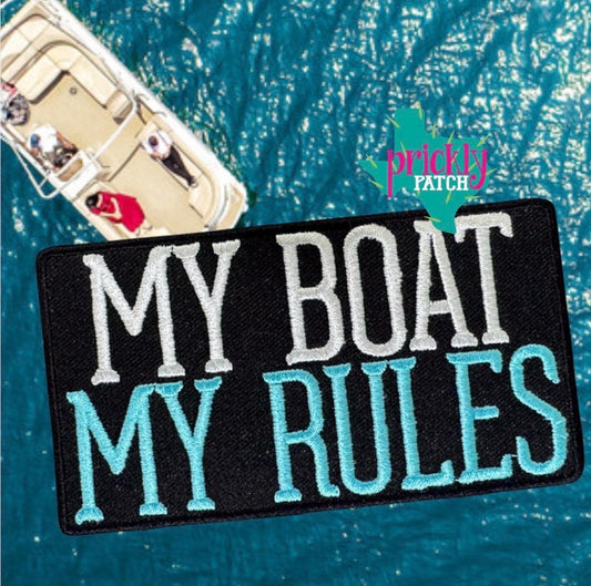 My Boat My Rules Iron-On Embroidered Patch