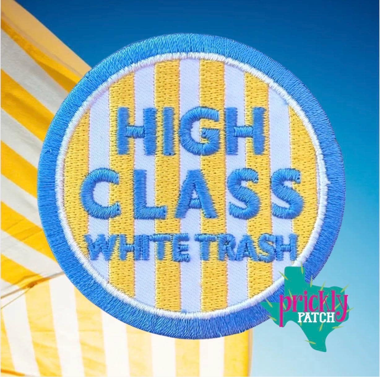 High Class White Trash Patch