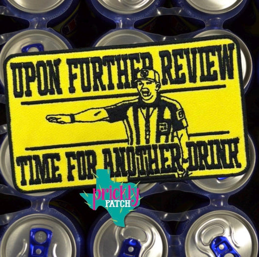 Upon Further Review Iron-On Embroidered Patch