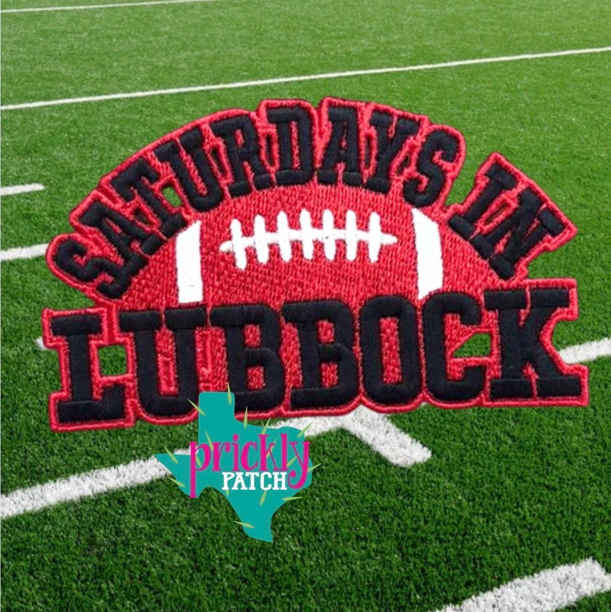 Saturdays in Lubbock Iron On Embroidered Patch