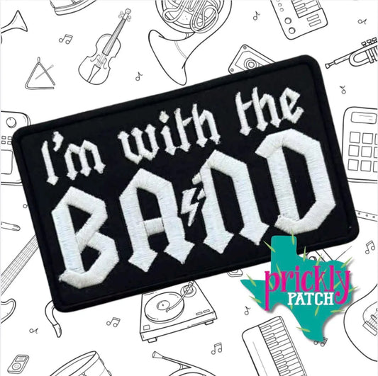 I'm with the Band Iron-On Embroidered Patch