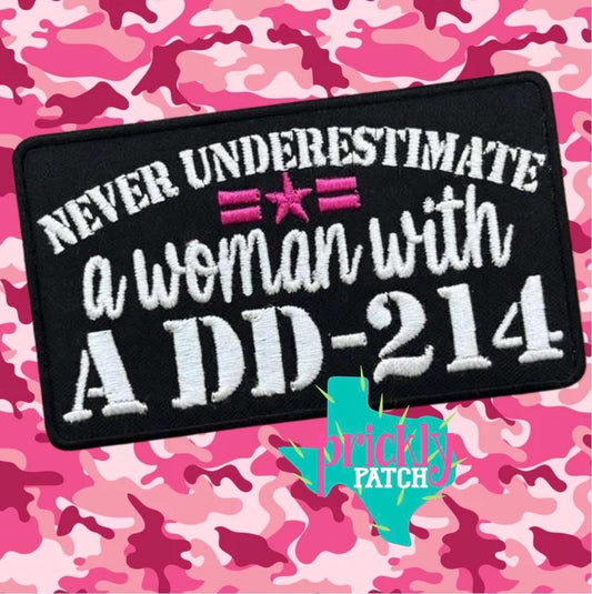 Never Underestimate a Woman Iron-On Embroidered Patch