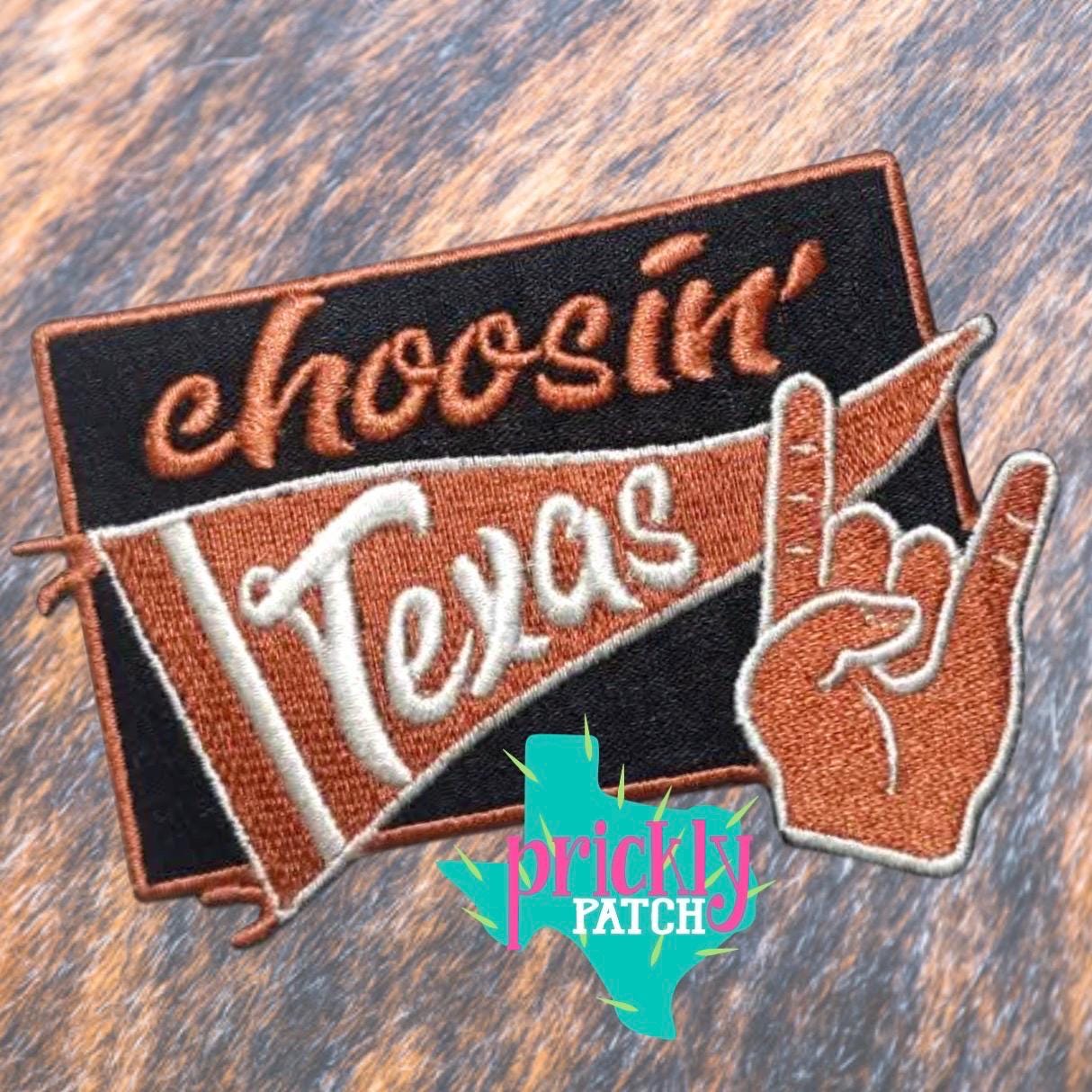 Choosin’ Texas Iron-On Embroidered Patch